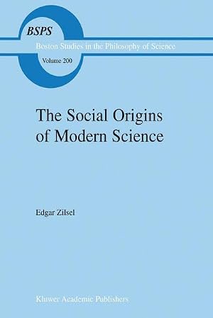 Bild des Verk�ufers f�r The Social Origins of Modern Science zum Verkauf von AHA-BUCH GmbH
