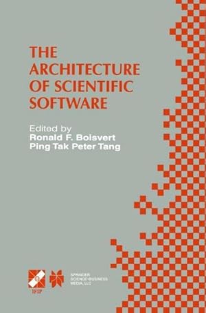 Bild des Verkufers fr The Architecture of Scientific Software : IFIP TC2/WG2.5 Working Conference on the Architecture of Scientific Software October 24, 2000, Ottawa, Canada zum Verkauf von AHA-BUCH GmbH