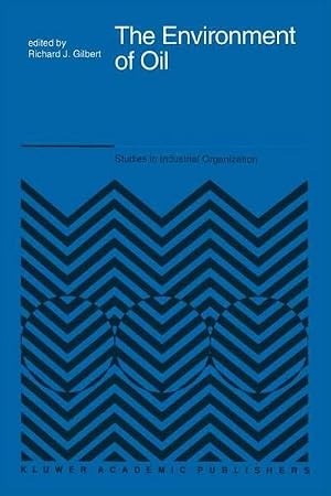 Bild des Verk�ufers f�r The Environment of Oil zum Verkauf von AHA-BUCH GmbH