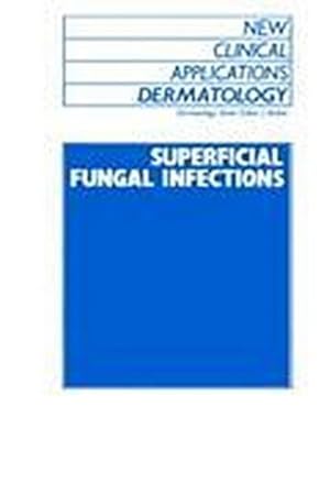 Bild des Verkufers fr Superficial Fungal Infections zum Verkauf von AHA-BUCH GmbH