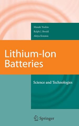 Immagine del venditore per Lithium-Ion Batteries : Science and Technologies venduto da AHA-BUCH GmbH