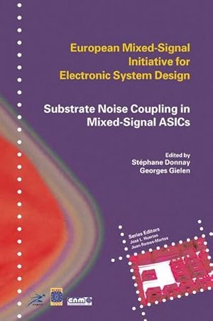 Immagine del venditore per Substrate Noise Coupling in Mixed-Signal ASICs venduto da AHA-BUCH GmbH