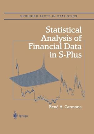 Bild des Verk�ufers f�r Statistical Analysis of Financial Data in S-Plus zum Verkauf von AHA-BUCH GmbH