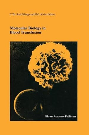 Bild des Verk�ufers f�r Molecular Biology in Blood Transfusion zum Verkauf von AHA-BUCH GmbH