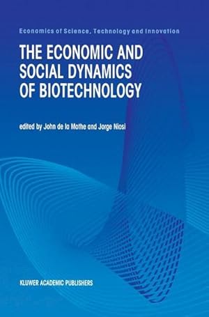 Imagen del vendedor de The Economic and Social Dynamics of Biotechnology a la venta por AHA-BUCH GmbH