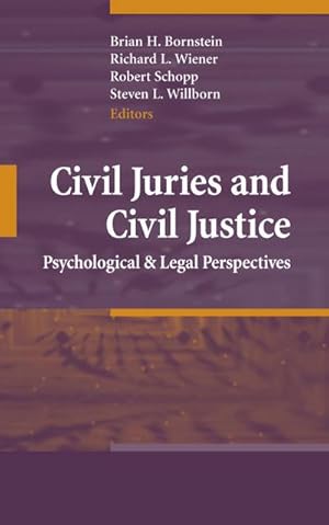 Bild des Verk�ufers f�r Civil Juries and Civil Justice : Psychological and Legal Perspectives zum Verkauf von AHA-BUCH GmbH