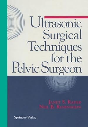 Imagen del vendedor de Ultrasonic Surgical Techniques for the Pelvic Surgeon a la venta por AHA-BUCH GmbH