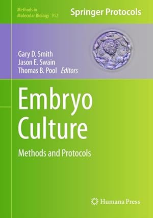 Seller image for Embryo Culture : Methods and Protocols for sale by AHA-BUCH GmbH
