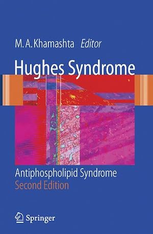 Immagine del venditore per Hughes Syndrome : Antiphospholipid Syndrome venduto da AHA-BUCH GmbH