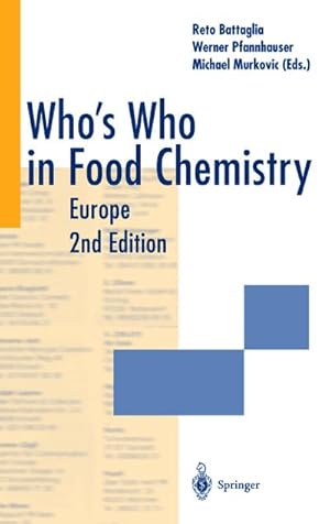 Bild des Verkufers fr Whos Who in Food Chemistry : Europe zum Verkauf von AHA-BUCH GmbH