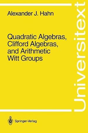 Bild des Verk�ufers f�r Quadratic Algebras, Clifford Algebras, and Arithmetic Witt Groups zum Verkauf von AHA-BUCH GmbH