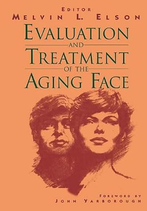 Bild des Verk�ufers f�r Evaluation and Treatment of the Aging Face zum Verkauf von AHA-BUCH GmbH
