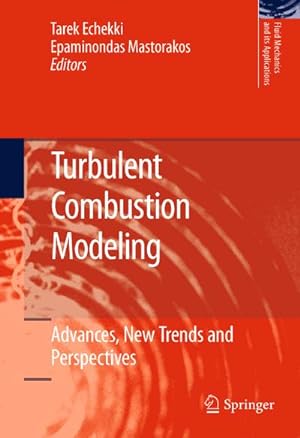 Imagen del vendedor de Turbulent Combustion Modeling : Advances, New Trends and Perspectives a la venta por AHA-BUCH GmbH