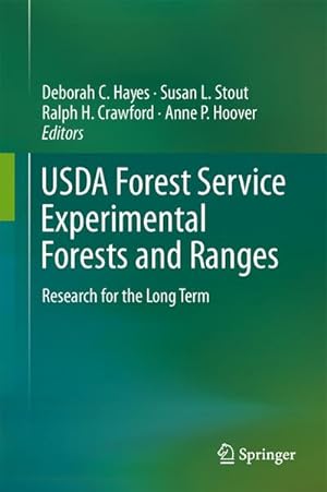Seller image for USDA Forest Service Experimental Forests and Ranges : Research for the Long Term for sale by AHA-BUCH GmbH