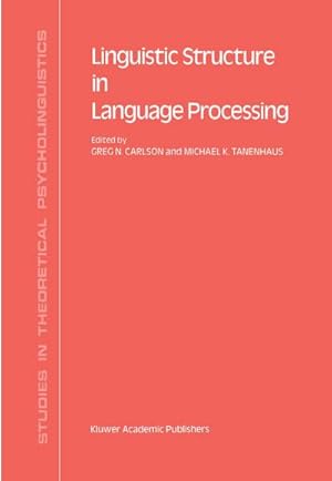 Imagen del vendedor de Linguistic Structure in Language Processing a la venta por AHA-BUCH GmbH