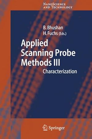 Imagen del vendedor de Applied Scanning Probe Methods III : Characterization a la venta por AHA-BUCH GmbH