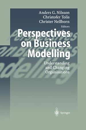 Immagine del venditore per Perspectives on Business Modelling : Understanding and Changing Organisations venduto da AHA-BUCH GmbH