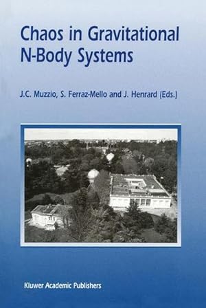 Immagine del venditore per Chaos in Gravitational N-Body Systems : Proceedings of a Workshop held at La Plata (Argentina), July 31 � August 3, 1995 venduto da AHA-BUCH GmbH