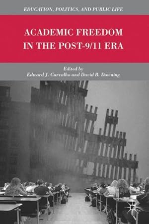 Immagine del venditore per Academic Freedom in the Post-9/11 Era venduto da AHA-BUCH GmbH