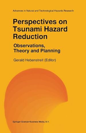 Imagen del vendedor de Perspectives on Tsunami Hazard Reduction: Observations, Theory and Planning a la venta por AHA-BUCH GmbH