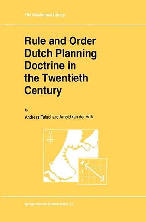 Bild des Verk�ufers f�r Rule and Order Dutch Planning Doctrine in the Twentieth Century zum Verkauf von AHA-BUCH GmbH