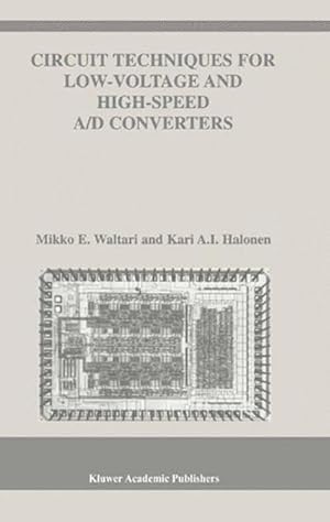 Seller image for Circuit Techniques for Low-Voltage and High-Speed A/D Converters for sale by AHA-BUCH GmbH