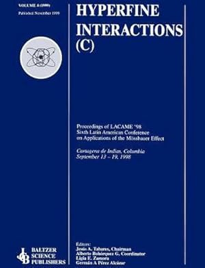 Seller image for Proceedings of the LACME '98 Sixth Latin American Conference on Applications of the M�ssbauer Effect for sale by AHA-BUCH GmbH