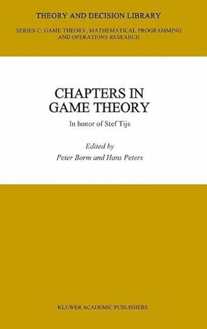 Bild des Verk�ufers f�r Chapters in Game Theory : In honor of Stef Tijs zum Verkauf von AHA-BUCH GmbH