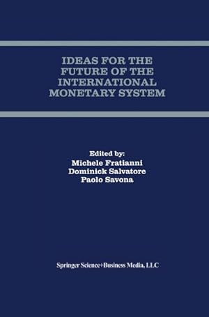Imagen del vendedor de Ideas for the Future of the International Monetary System a la venta por AHA-BUCH GmbH