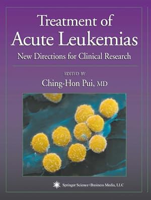 Image du vendeur pour Treatment of Acute Leukemias : New Directions for Clinical Research mis en vente par AHA-BUCH GmbH