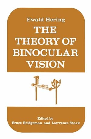 Bild des Verkufers fr The Theory of Binocular Vision : Ewald Hering (1868) zum Verkauf von AHA-BUCH GmbH