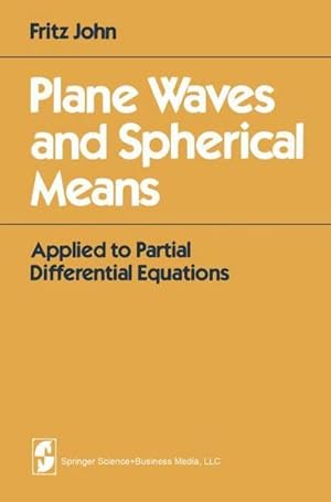 Immagine del venditore per Plane Waves and Spherical Means : Applied to Partial Differential Equations venduto da AHA-BUCH GmbH