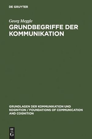 Seller image for Grundbegriffe der Kommunikation for sale by AHA-BUCH GmbH