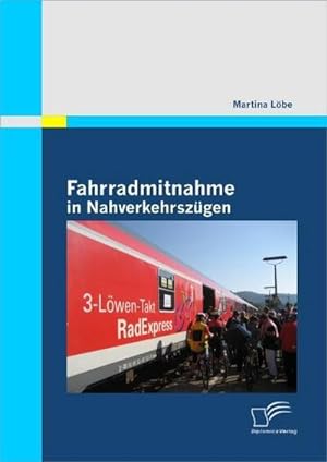 Seller image for Fahrradmitnahme in Nahverkehrszgen for sale by AHA-BUCH GmbH