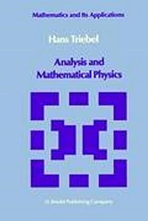 Seller image for Analysis and Mathematical Physics for sale by AHA-BUCH GmbH