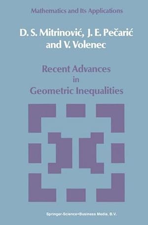 Bild des Verkufers fr Recent Advances in Geometric Inequalities zum Verkauf von AHA-BUCH GmbH