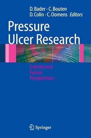 Seller image for Pressure Ulcer Research : Current and Future Perspectives for sale by AHA-BUCH GmbH