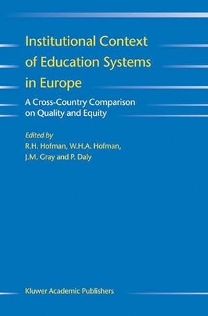 Image du vendeur pour Institutional Context of Education Systems in Europe : A Cross-Country Comparison on Quality and Equity mis en vente par AHA-BUCH GmbH