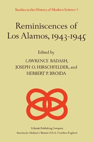 Bild des Verkufers fr Reminiscences of Los Alamos 19431945 zum Verkauf von AHA-BUCH GmbH