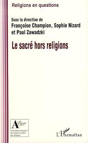 Seller image for Le sacr hors religion for sale by AHA-BUCH GmbH