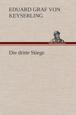 Bild des Verkufers fr Die dritte Stiege zum Verkauf von AHA-BUCH GmbH