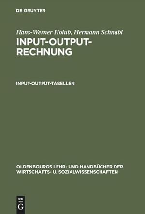 Bild des Verkufers fr Input-Output-Rechnung: Input-Output-Tabellen : Einfhrung zum Verkauf von AHA-BUCH GmbH