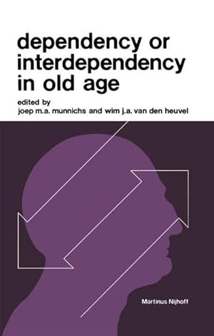 Imagen del vendedor de Dependency or Interdependency in Old Age a la venta por AHA-BUCH GmbH