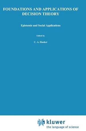 Seller image for Foundations and Applications of Decision Theory : Volume II: Epistemic and Social Applications for sale by AHA-BUCH GmbH