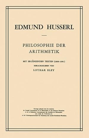 Bild des Verkufers fr Philosophie der Arithmetik : Mit Ergnzenden Texten (18901901) zum Verkauf von AHA-BUCH GmbH