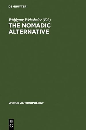 Seller image for The Nomadic Alternative : Modes and Models of Interaction in the African-Asian Deserts and Steppes for sale by AHA-BUCH GmbH