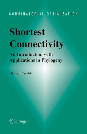 Seller image for Shortest Connectivity : An Introduction with Applications in Phylogeny for sale by AHA-BUCH GmbH