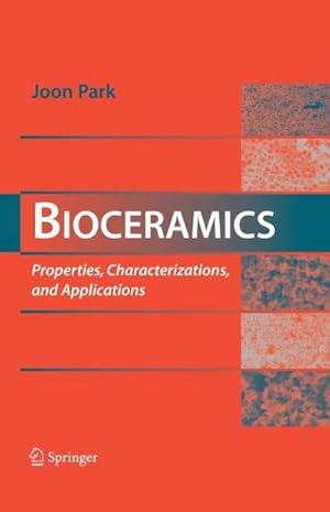 Bild des Verkufers fr Bioceramics : Properties, Characterizations, and Applications zum Verkauf von AHA-BUCH GmbH