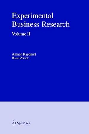 Image du vendeur pour Experimental Business Research : Volume II: Economic and Managerial Perspectives mis en vente par AHA-BUCH GmbH
