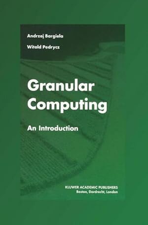 Seller image for Granular Computing : An Introduction for sale by AHA-BUCH GmbH